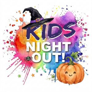 Friday Oct.30 Halloween Kids Night Out! (Ages 5-11) SIBLING DISCOUNT